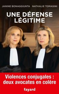 Lire la suite à propos de l’article Une défense légitime par Janine Bonaggiunta et Nathalie Tomasini