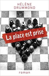 Lire la suite à propos de l’article La place est prise par Hélène Drummond