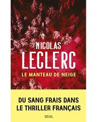 Lire la suite à propos de l’article Le manteau de neige de Nicolas Leclerc