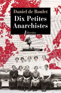 Lire la suite à propos de l’article Dix petites anarchistes par Daniel de Roulet