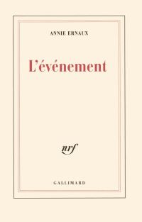 Lire la suite à propos de l’article L’évènement par Annie Ernaux