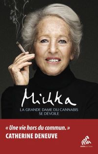 Lire la suite à propos de l’article La grande dame du cannabis se dévoile par Michka