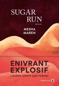 Lire la suite à propos de l’article Sugar Run par Mesha Maren