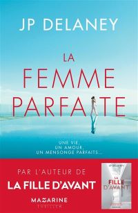 Lire la suite à propos de l’article La femme parfaite par J.P. Delaney