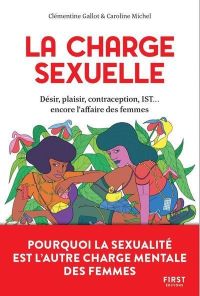 Lire la suite à propos de l’article La charge sexuelle par Clémentine Gallot et Caroline Michel