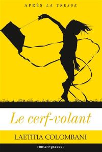 Lire la suite à propos de l’article Le cerf-volant par Laetitia Colombani