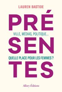 Lire la suite à propos de l’article Présentes par Lauren Basti