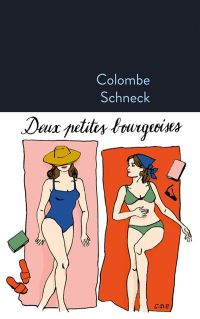Lire la suite à propos de l’article Deux petites bourgeoises par Colombe Schneck