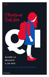 Lire la suite à propos de l’article QI par Christina Dalcher
