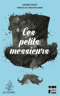 Lire la suite à propos de l’article Ces petits messieurs par Louise Colet