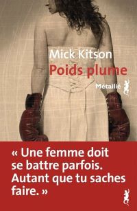Lire la suite à propos de l’article Poids plume par Mick Kit