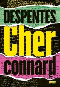 Lire la suite à propos de l’article Cher connard par Virginie Despentes