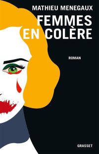 Lire la suite à propos de l’article Femmes en colère par Mathieu Menegaux