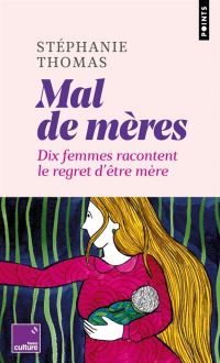 Lire la suite à propos de l’article Mal de mères par Stéphanie Thomas