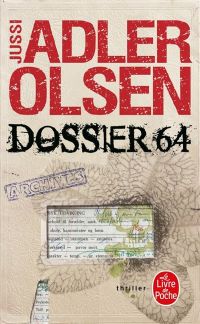 Lire la suite à propos de l’article Dossier 64 par Jussi Adler-Olsen