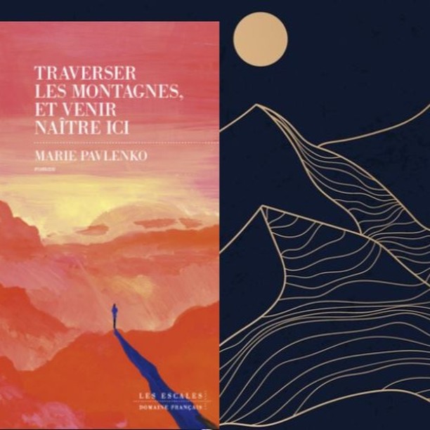 Lire la suite à propos de l’article « Traverser les montagnes et venir naitre ici » par Marie Pavlenko