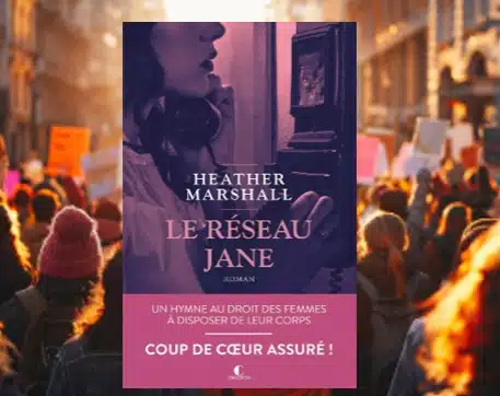 Lire la suite à propos de l’article Le reseau Jane – Heather Marshall